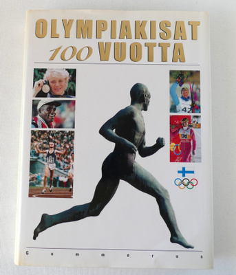 Britta Kruse: Olympiakisat 100 Vuotta