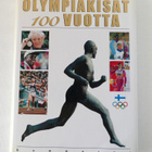 Britta Kruse: Olympiakisat 100 Vuotta - pikkukuva 1