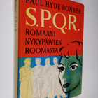 Paul H. Bonner : S.P.Q.R. : romaani nykypäivien Roomasta - pikkukuva 1
