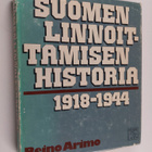 Reino Arimo : Suomen linnoittamisen historia 1918-1944 - pikkukuva 1