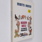 Matti Rossi : Kuukkeli ja muita tarinoita - pikkukuva 1