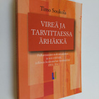 Timo Soukola : Vireä ja tarvittaessa ärhäkkä : Palkansaaj... - pikkukuva 1