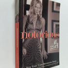 Cecily Von Ziegesar : Notorious : An It Girl Novel - pikkukuva 1