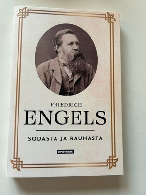 Friedrich Engels: Sodasta ja rauhasta (nid.)