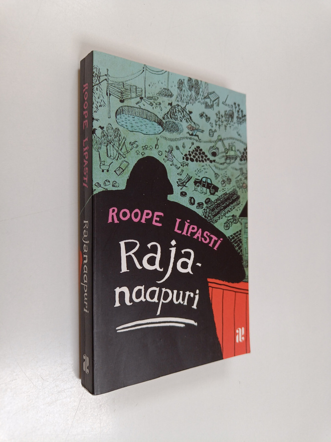 Roope Lipasti : Rajanaapuri