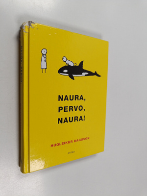 Hugleikur Dagsson : Naura, pervo, naura!