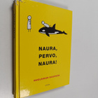 Hugleikur Dagsson : Naura, pervo, naura! - pikkukuva 1