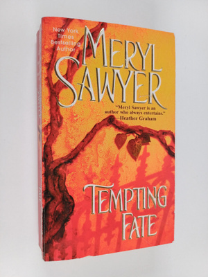 Meryl Sawyer : Tempting Fate