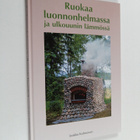 Jaakko Kolmonen : Ruokaa luonnonhelmassa ja ulkouunin läm... - pikkukuva 1
