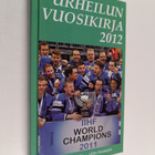 Markku Siukonen : Urheilun vuosikirja 2012 - pikkukuva 1