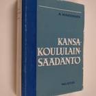 A. Hinkkanen : Kansakoululainsäädäntö - pikkukuva 1