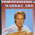 MARKKU ARO: 20 SUOSIKKIA - pikkukuva 1