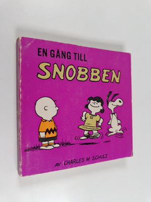 Charles M. Schulz : En gång till Snobben