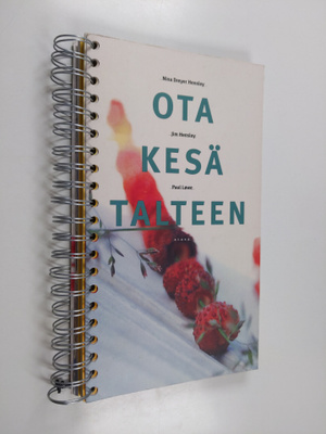 Nina Dreyer Hensley : Ota kesä talteen