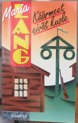 Maria Lang: Käärmeet eivät kuole. 2p. 227 s.