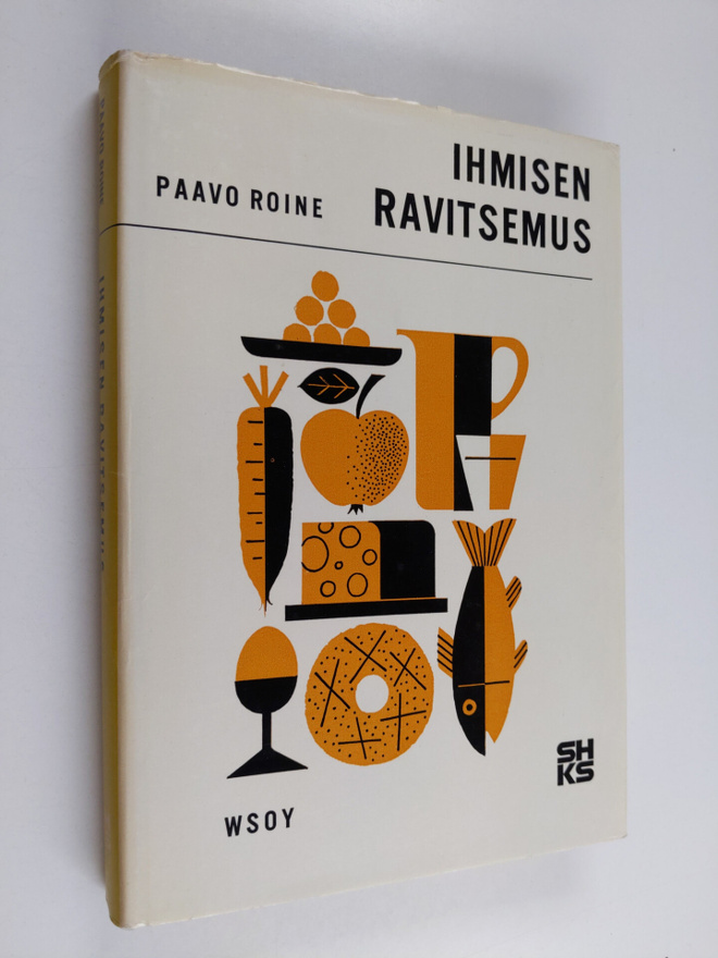 Paavo Roine : Ihmisen ravitsemus