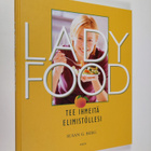 Susan G. Berg : Lady food : tee ihmeitä elimistöllesi - pikkukuva 1