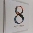 Tim Bird : 8 arctic seasons : discover, taste, experience - pikkukuva 1