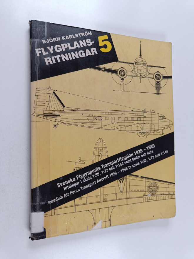 Björn Karlström : Flygplansritningar 5 : Svenska Flygvapn...