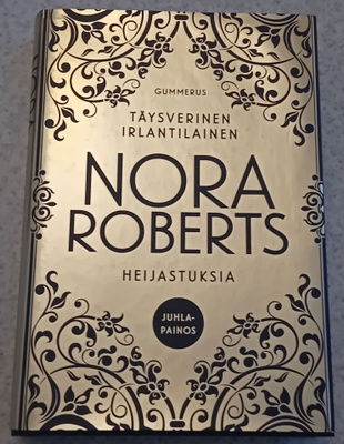 Nora Roberts - Täysiverinen irlantilainen / Heijastuksi