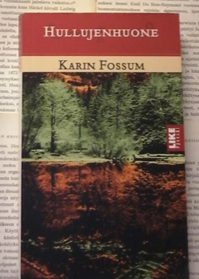 Karin Fossum - Hullujenhuone (pokkari)