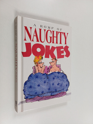 Bill Stott : A Romp of Naughty Jokes