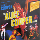 Alice Cooper - The Alice Cooper Show - pikkukuva 1