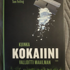 Tom Feiling: Kuinka kokaiini valloitti maailman - pikkukuva 1