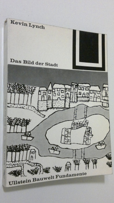 Kevin Lynch : Das Bild der Stadt