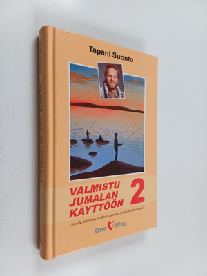 Tapani Suonto : Valmistu Jumalan käyttöön 2