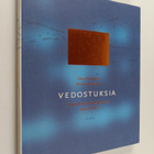 Hannu Väisänen ym. : Vedostuksia : suomalaista taidegrafi... - pikkukuva 1