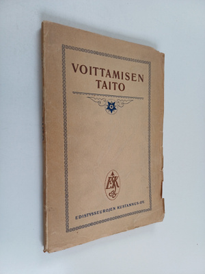 Voittamisen taito : katkelmia Ralph Waldo Emersonin ja Or...