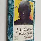 J. M. Coetzee : Barbaarit tulevat - pikkukuva 1