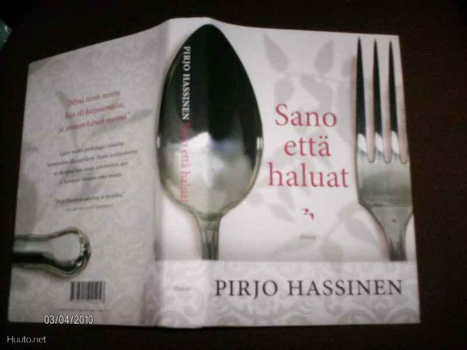 Pirjo Hassinen: Sano että haluat (2009) Sis.postikulut