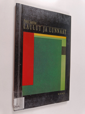 Pentti Saaritsa : Laulut ja lunnaat : laulu- ja mieteruno...