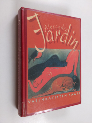 Alexandre Jardin : Vasenkätisten saari