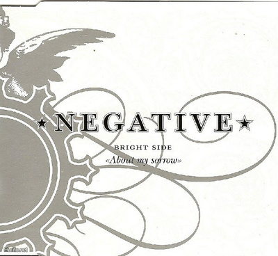 Negative - Bright Side - About My Sorrow (CD)