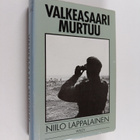 Niilo Lappalainen : Valkeasaari murtuu - pikkukuva 1