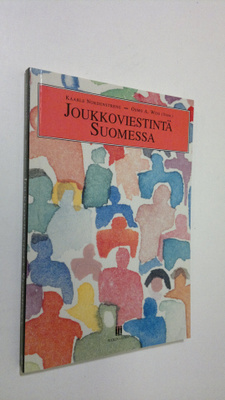 Kaarle Nordenstreng : Joukkoviestintä Suomessa