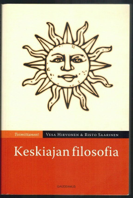 Vesa Hirvonen & Risto Saarinen : Keskiajan filosofia