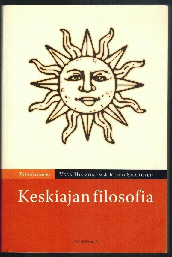 Vesa Hirvonen & Risto Saarinen : Keskiajan filosofia