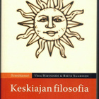Vesa Hirvonen & Risto Saarinen : Keskiajan filosofia - pikkukuva 1