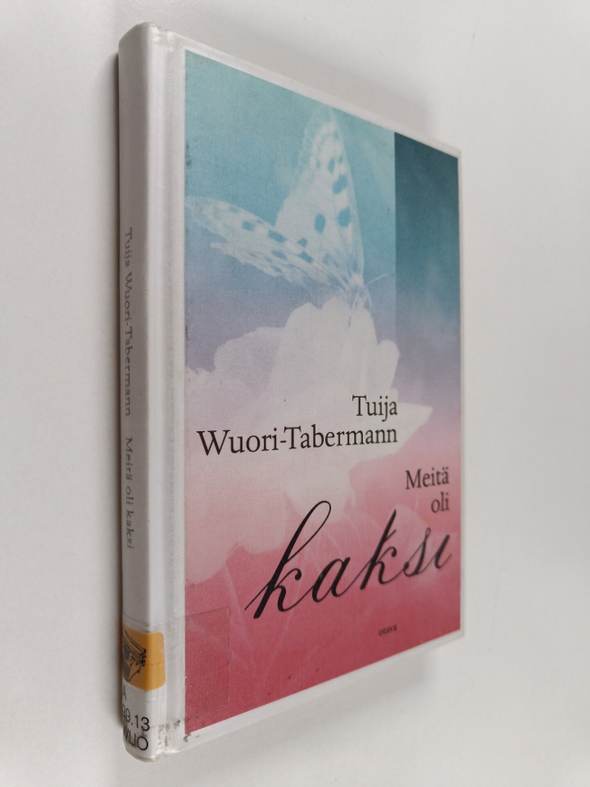 Tuija Wuori-Tabermann : Meitä oli kaksi