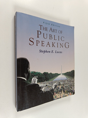 Stephen E. Lucas : The art of public speaking