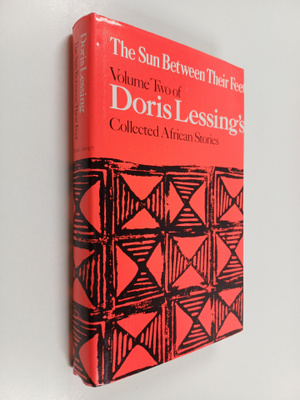 Doris Lessing : The sun between their feet