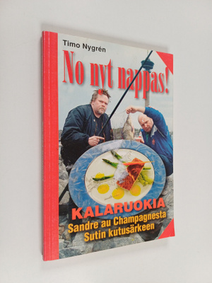 Timo Nygren : No nyt nappas : Kalaruokareseptejä