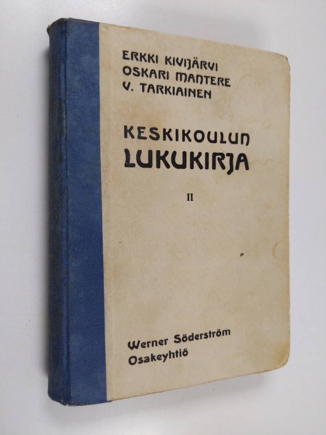 Viljo Tarkiainen ym. : Keskikoulun lukukirja 2