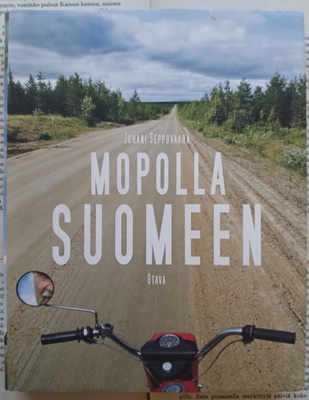 Juhani Seppovaara - Mopolla Suomeen (sid.)