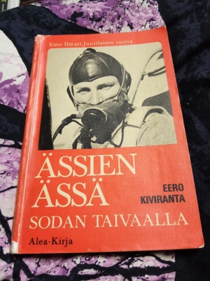 Kiviranta: Ässien ässä sodan taivaalla (1978 ) SIS POSTIKULU
