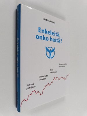 Matti Lainema : Enkeleitä, onko heitä